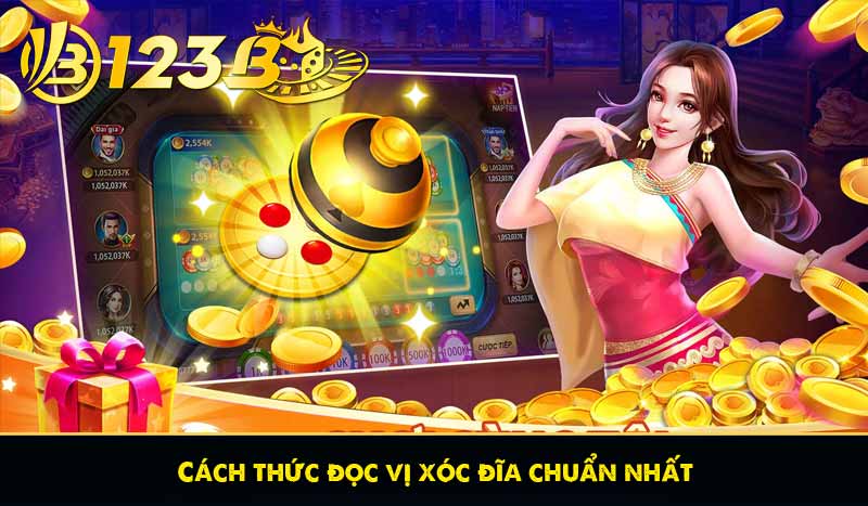 Cách thức đọc vị xóc đĩa chuẩn nhất