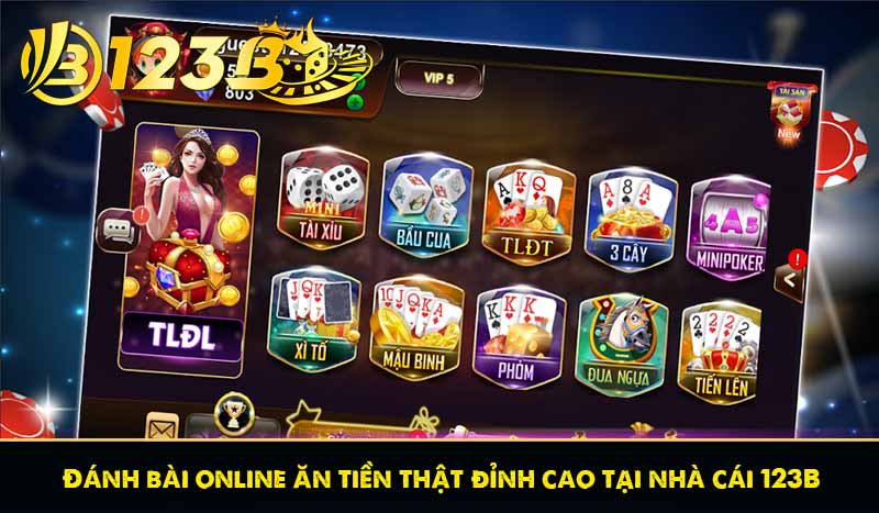 Đánh bài online ăn tiền thật đỉnh cao tại nhà cái 123B 1 Đánh bài online ăn tiền thật đỉnh cao tại nhà cái 123B