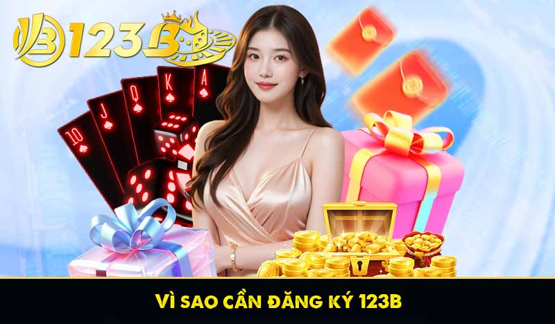 Đăng Ký 123B 54 Vì sao cần đăng ký 123B